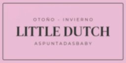 ▸ Little Dutch